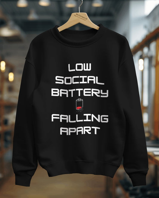 Low Social Battery- Men Sweatshirt