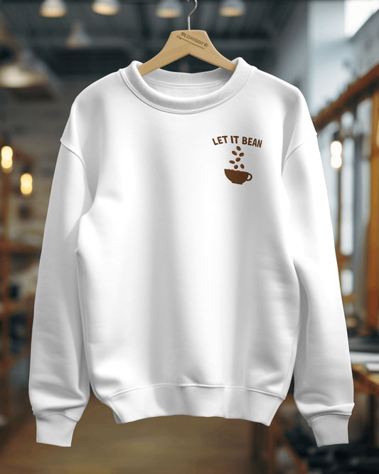 Let it Bean- Men Sweatshirt
