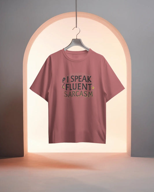 Fluent Sarcasm- Men Oversize T-shirt