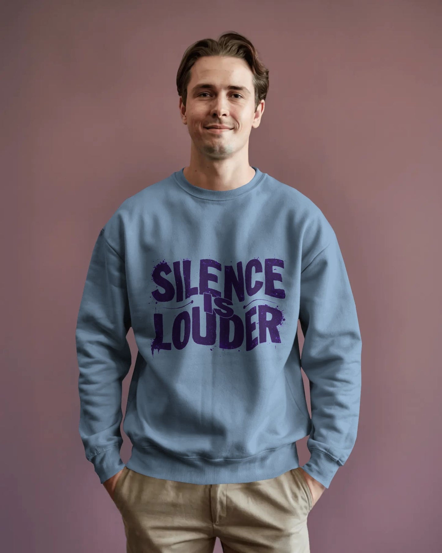 Silence is Louder- Men Sweatshirt