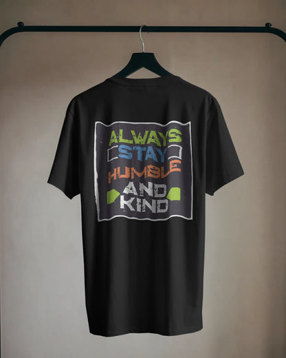 Stay Humble- Men Oversize T-shirt