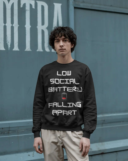 Low Social Battery- Men Sweatshirt