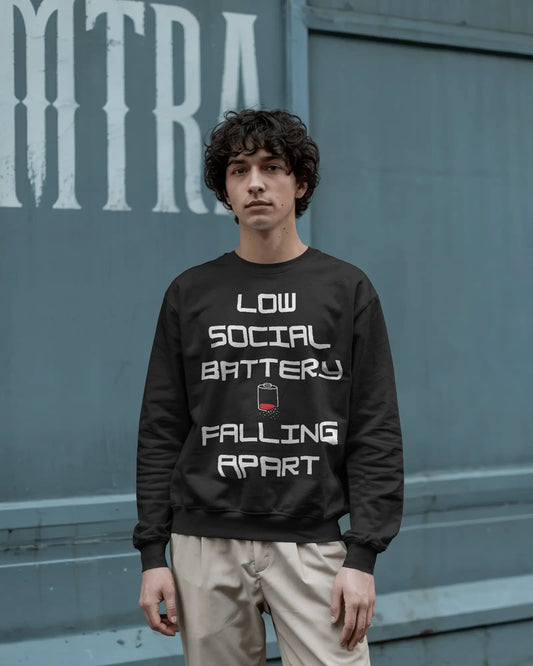 Low Social Battery- Men Sweatshirt