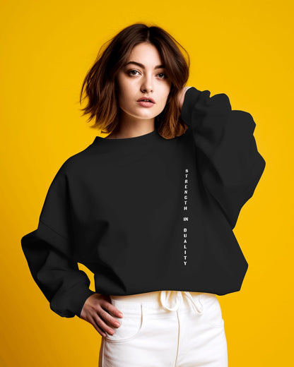Strength in Duality-Women Sweatshirt