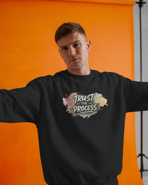 Trust the Process- Men Sweatshirt