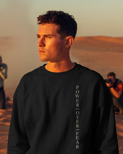 Power Over Fear-Men Sweatshirt