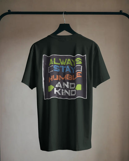 Stay Humble- Men Oversize T-shirt