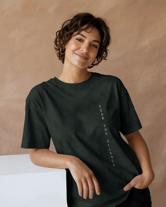 Fear the Silence- Women Oversize T- shirt