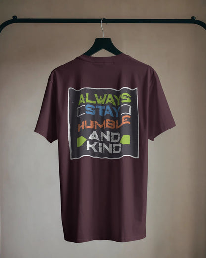 Stay Humble- Men Oversize T-shirt