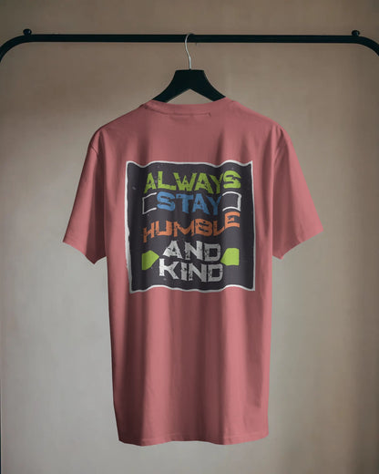 Stay Humble- Men Oversize T-shirt