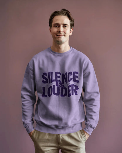 Silence is Louder- Men Sweatshirt