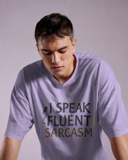 Fluent Sarcasm- Men Oversize T-shirt