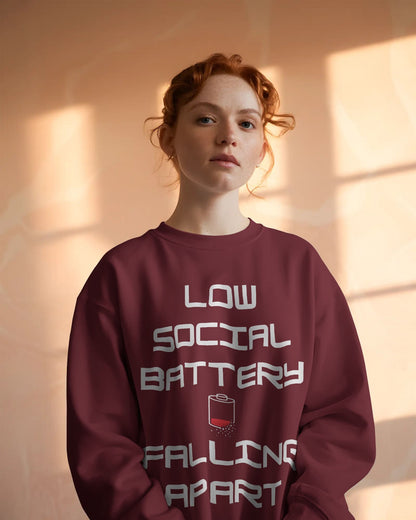 Low Social Battery- Women Sweatshirt