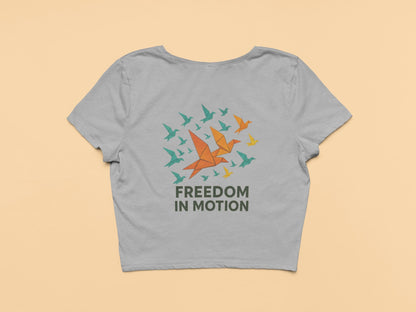 Freedom in  Motion- Crop Top