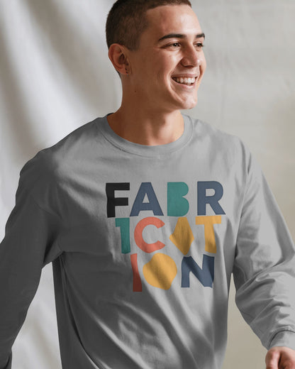 Fabrication word art- Men Full Sleeve T-shirt
