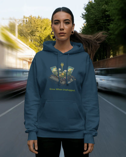 Grow When Unplugged- Women Hoodie