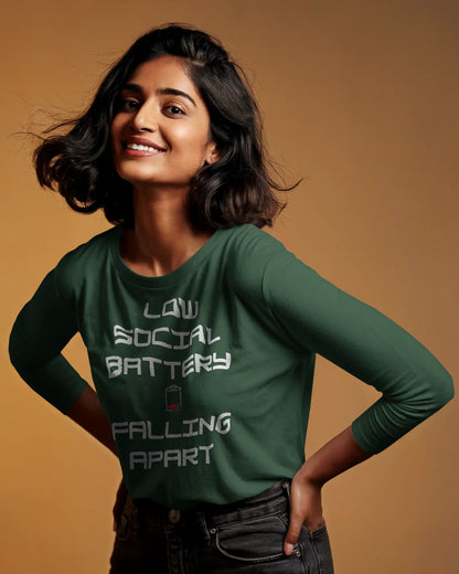 Low Social Battery- Women Full Sleeve T-shirt