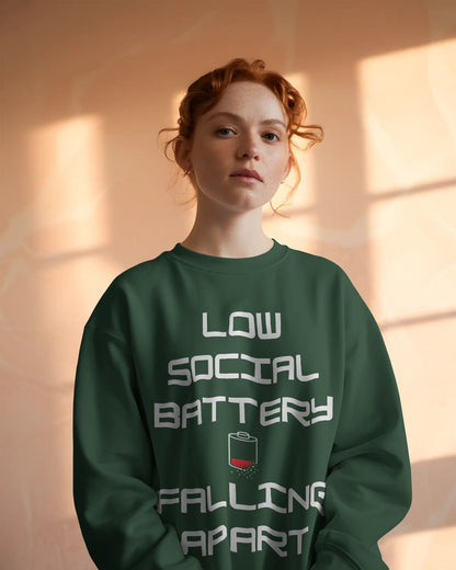 Low Social Battery- Women Sweatshirt