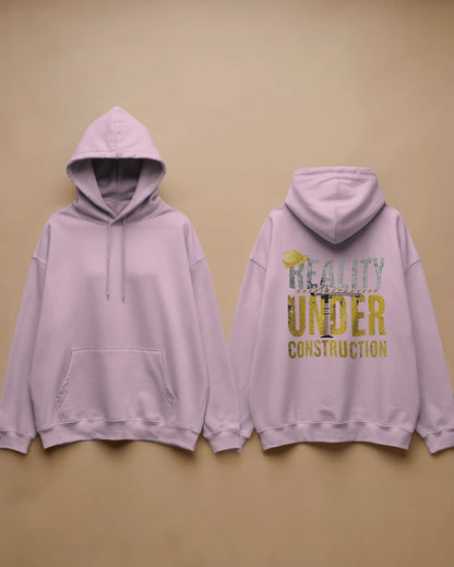 Reality Under Construction- Women Hoodie