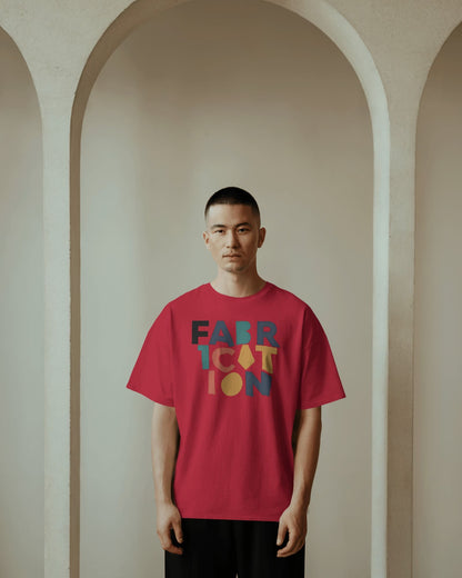 Fabrication Word Art- Men Oversize t-shirt