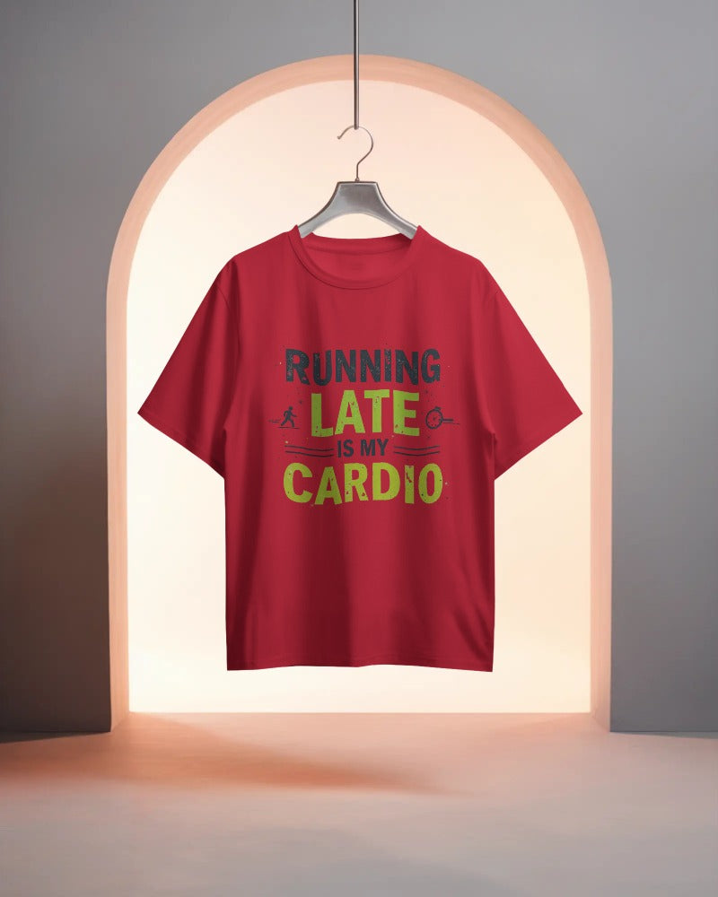 Running Late is my Cardio- Women Oversize T-shirt