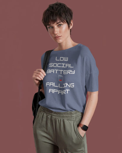Low Social Battery-Women Oversize T-shirt