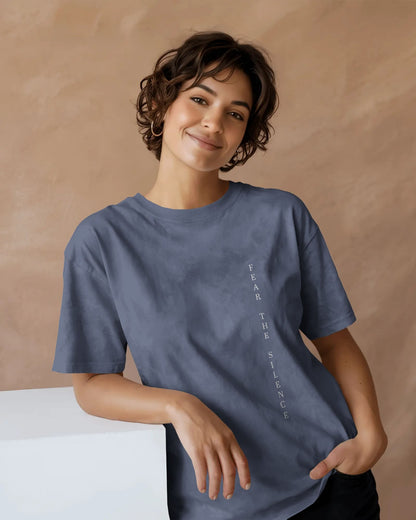 Fear the Silence- Women Oversize T- shirt