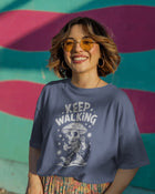 Keep Walking- Women Oversize T-shirt
