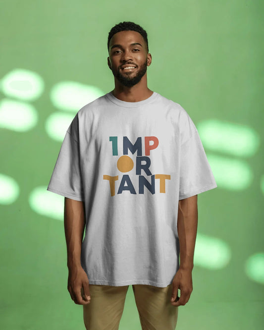 Important Word Art-Men Oversize T-shirt