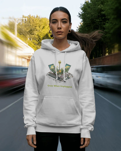 Grow When Unplugged- Women Hoodie