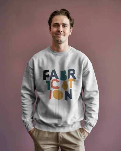 Fabrication Word Art- Men Sweatshirt