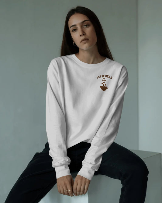 Let it Bean- Women Sweatshirt