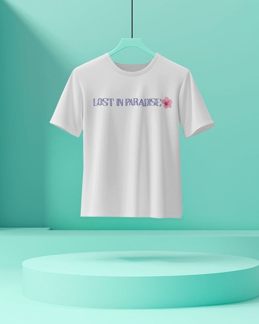 Lost in Paradise- Women Half Sleeve Round Neck T-Shirt